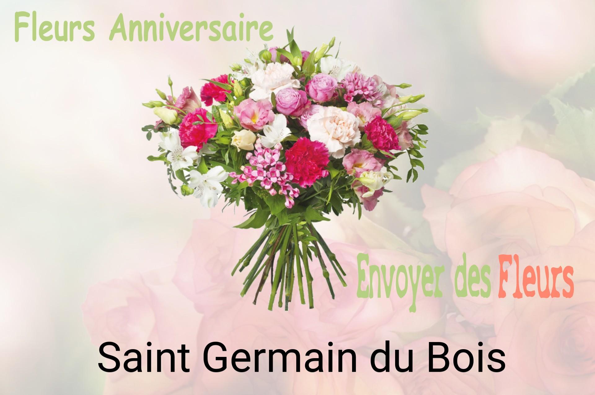Bouquet de fleurs d’anniversaire livré à Saint-Germain-du-Bois